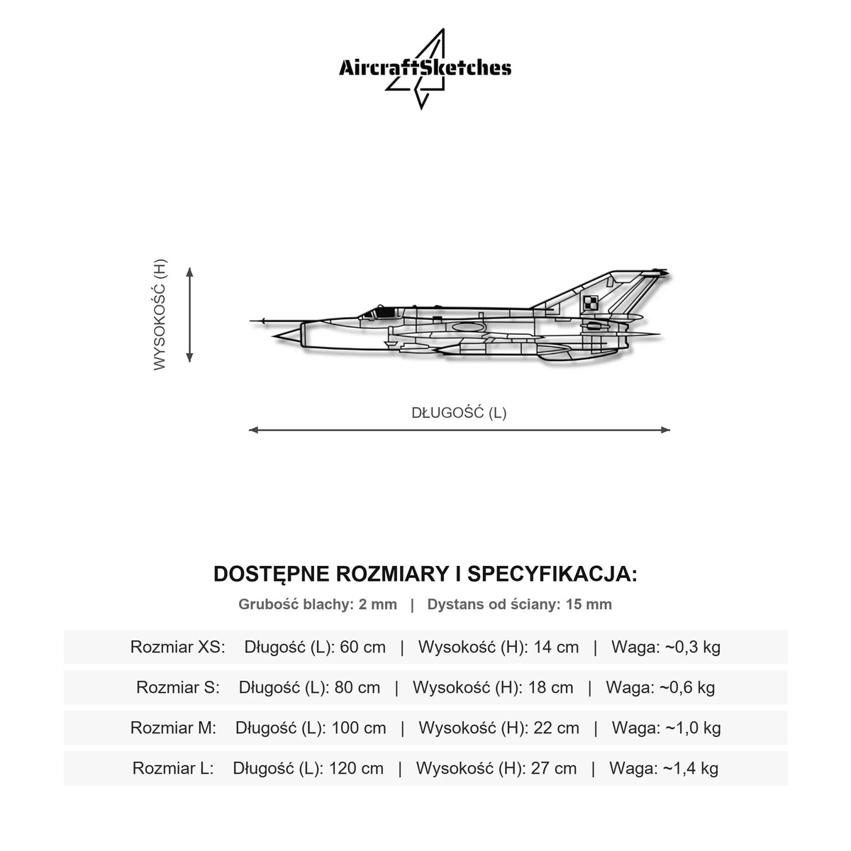 Wymiary i specyfikacja techniczna: MiG-21 (Ołówek) - (Polska Szachownica) – Metalowa sylwetka na ścianę